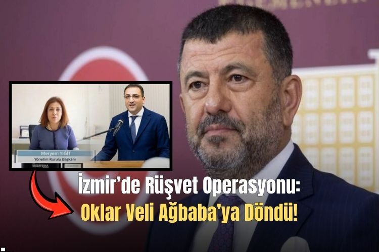 İzmir’de Rüşvet Operasyonu: Oklar Veli Ağbaba’ya Döndü!