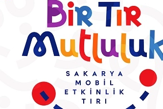 Bir Tır Mutluluk yaz boyunca Sakarya'yı dolaşacak