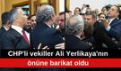 CHP'li vekiller Ali Yerlikaya'nın önüne barikat oldu