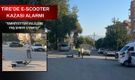 Tire'de e-scooter kazası alarmı: Emniyetten velilere yaş sınırı uyarısı