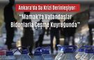 Ankara'da Su Krizi Derinleşiyor: Mamak'ta Vatandaşlar Bidonlarla Çeşme Kuyruğunda