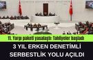 11. Yargı paketi yasalaştı: Tahliyeler başladı