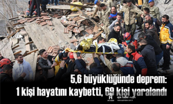 5,6 büyüklüğünde deprem:  1 kişi hayatını kaybetti, 69 kişi yaralandı