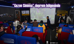 "Gezen Sinema" deprem bölgesinde