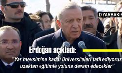 Erdoğan açıkladı: "Yaz mevsimine kadar üniversiteleri tatil ediyoruz"