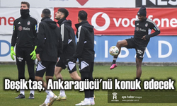 Beşiktaş, Ankaragücü'nü konuk edecek