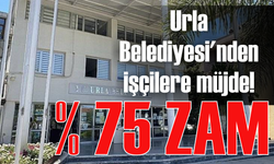 Urla Belediyesi'nden işçilere müjde!