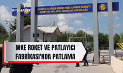 MKE Roket ve Patlayıcı Fabrikası'nda patlama