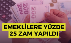Emeklilere yüzde 25 zam yapıldı