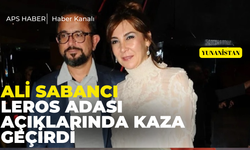 Ali Sabancı Leros adası açıklarında kaza geçirdi