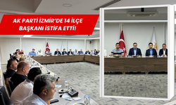AK Parti İzmir’de 14 ilçe başkanı istifa etti!