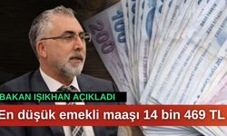 En düşük emekli maaşı 14 bin 469 TL oldu