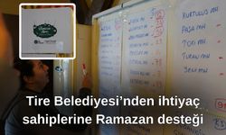 Tire Belediyesi’nden ihtiyaç sahiplerine Ramazan desteği