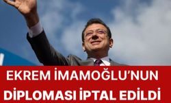 Ekrem İmamoğlu'nun diploması iptal edildi