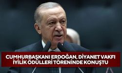 Cumhurbaşkanı Erdoğan, Diyanet Vakfı İyilik Ödülleri Töreninde Konuştu