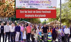 Tire’de İncir ve Ceviz Festivali Coşkuyla Karşılandı