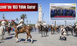 İzmir’de 103 Yıllık Gurur