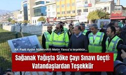 Sağanak Yağışta Söke Çayı Sınavı Geçti: Vatandaşlardan Teşekkür
