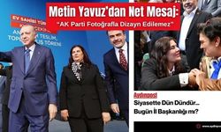 Metin Yavuz’dan Net Mesaj: “AK Parti Fotoğrafla Dizayn Edilemez”