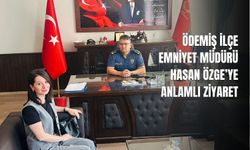 Ödemiş ilçe emniyet müdürü Hasan Özge'ye anlamlı ziyaret