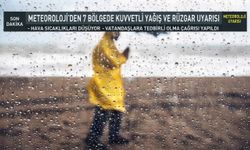 Meteoroloji'den 7 bölgede kuvvetli yağış ve rüzgar uyarısı