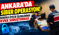 Ankara'da siber operasyon! Sendika üyelik işlemlerinde KVKK soruşturması
