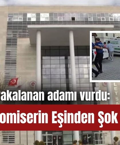 Evde yakalanan adamı vurdu: Başkomiserin eşinden şok itiraf