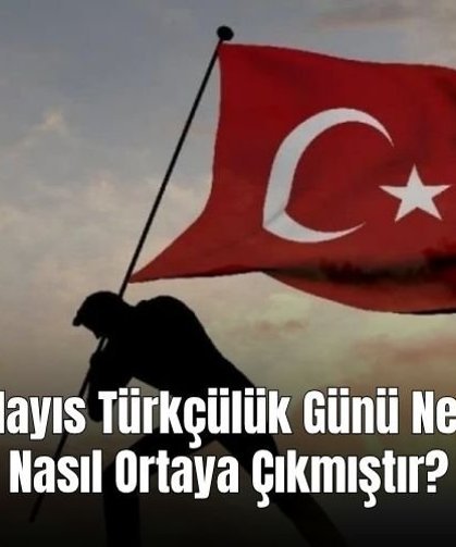 3 Mayıs Türkçülük Günü Nedir, Nasıl Ortaya Çıkmıştır?