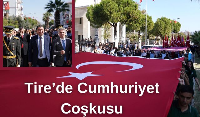 Tire’de Cumhuriyet Coşkusu