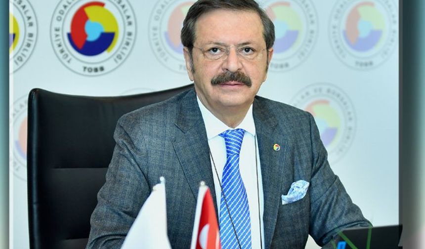 TOBB Başkanı Hisarcıklıoğlu'ndan hassasiyet çağrısı
